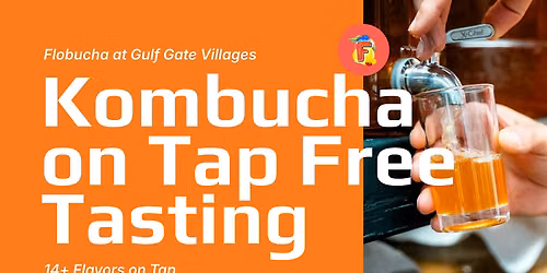 Flobucha Free Weekly Kombucha Tasting