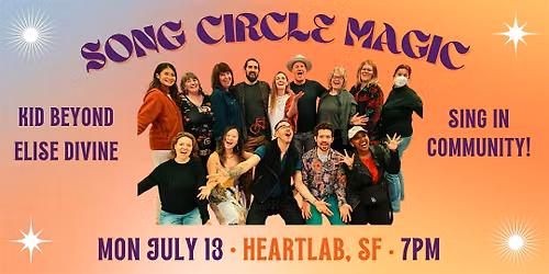 Song Circle Magic: Sing in Community!