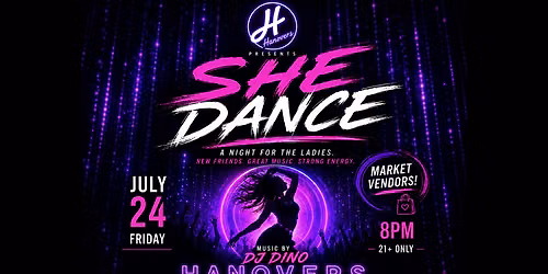 She Dance with DJ Dino + Market Vendors @ Hanovers Pflugerville