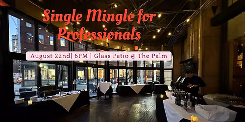 Single Mingle for Young Professionals (20s & 30s Edition)