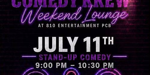 Coastal Comedy Krew Weekend Lounge @ 810 Entertainment 11 July
