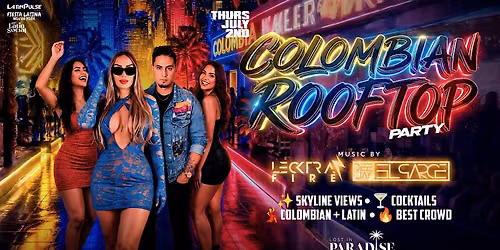 EL PARCHE COLOMBIAN ROOFTOP PARTY