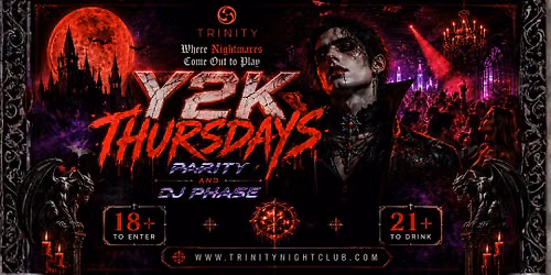 Y2K THURSDAYS AT TRINITY- SEATTLE\u2019S #1 THURSDAY NIGHT PARTY