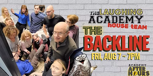 IMPROV: The Laughing Academy House Team THE BACKLINE