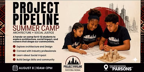 NYCOBA | NOMA Project Pipeline Architecture Camp