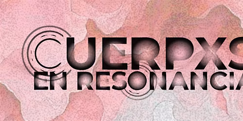 Cuerpxs en Resonancia: Cognitive Body \u2014 Repetition to Repair + Story Circle