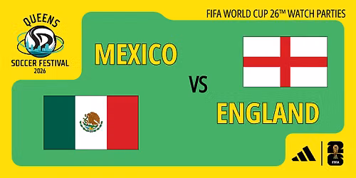 Mexico vs England - World Cup 2026