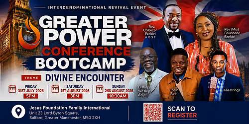 GREATER POWER CONFERENCE BOOTCAMP