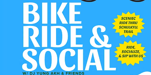 BIKE RIDE & SOCIAL W\/ AKH & FRIENDS