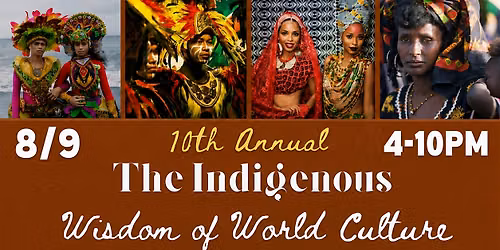 The Indigenous Event: Wisdom of World Culture