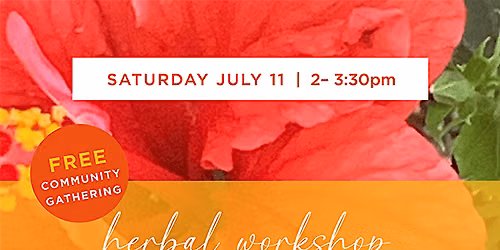 Herbal Workshop: Spotlight on Hibiscus