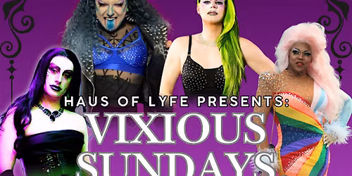 Vixious Sunday's Drag Brunch