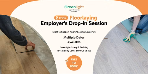 Greenlight Floorlaying Employer's Drop In Sessions (Bristol)