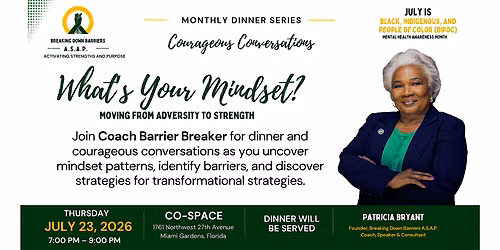 Monthly Courageous Conversations Dinner Series: What's Your Mindset ?