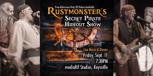 Rustmonster's Secret Pirate Hideout Show
