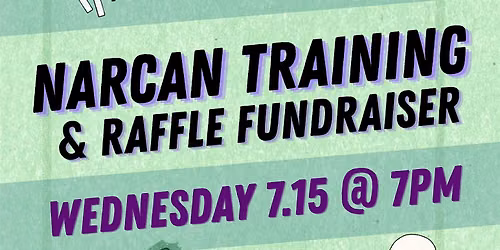 Narcan Training, Raffle & Drag Show Fundraiser for FentCheck with Ella Gunt