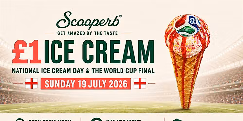 Sunday 19 July \u00a31 ice cream @ Scooperb Southampton