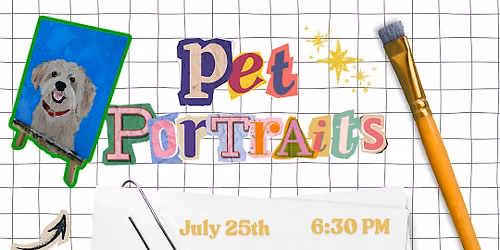 Paint your pet! July 25 - Dog Co Icehouse