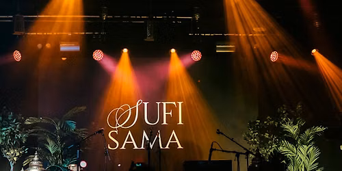 Sufi Sama - A Soulful Bollywood Affair