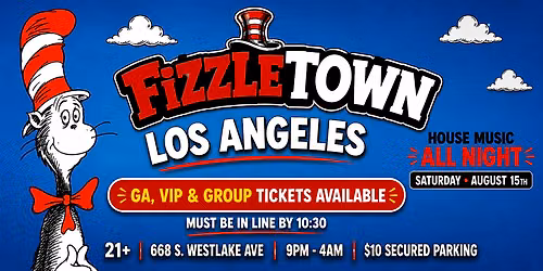 Fizzletown | 21+ House Music All Night Til 4 AM