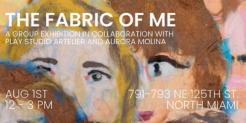 "The Fabric of Me" Opening @ CAMP