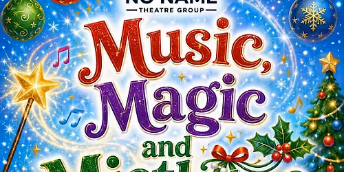 Music, Magic and Mistletoe