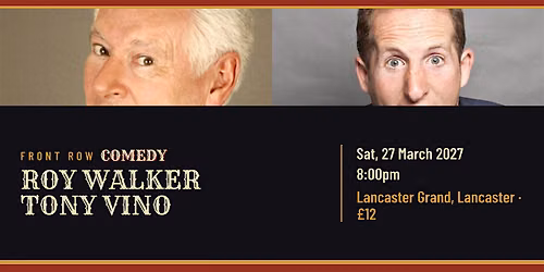 Roy Walker & Tony Vino