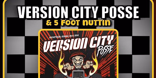Version City Posse & 5 Foot Nuttin LIVE @ Tap Yard