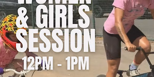 Wormwood Scrubs BMX Club - Women & Girls BMX session