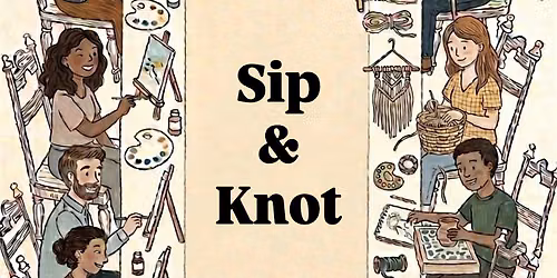 Sip & Knot (Macrame)
