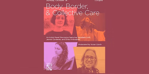 Body, Border & Collective Care Panel