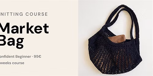 Knitting Course - Market Bag