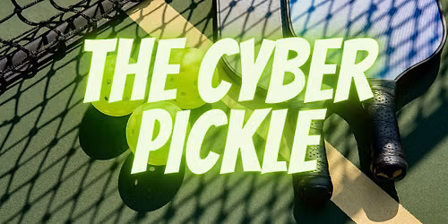 The Cyber Pickle