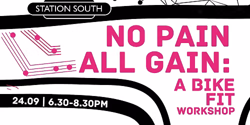 No Pain, All Gain : A Bike Fit Workshop