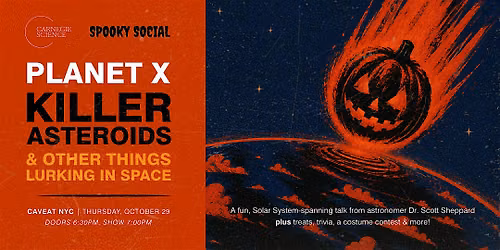 Planet X, Killer Asteroids & Other Things Lurking in Space