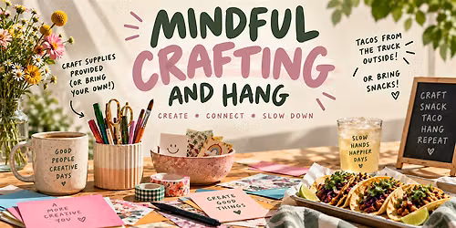 Mindful Crafting & Hang