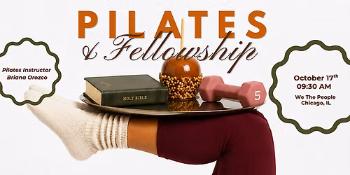 Pilates and Fellowship: Session V