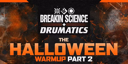 Breakin Science x Drumatics Leicester | Halloween D&B Warm up