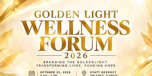 Golden Light Wellness Forum 2026