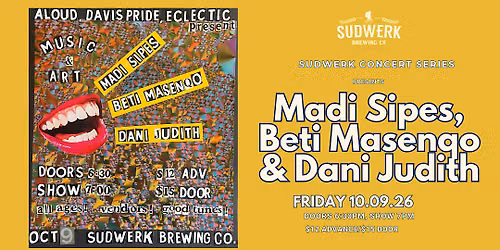 Sudwerk Brewing Co. Concert Series | Madi Sipes, Beti Masenqo & Dani Judith
