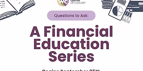 Questions to Ask: A Financial Education Series