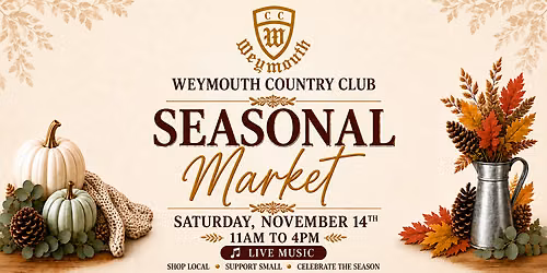 Seasonal Market at Weymouth Country Club