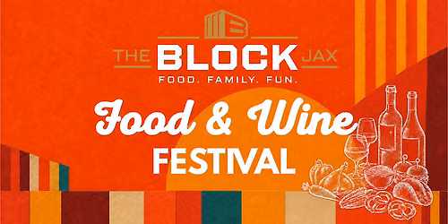 The Block Jax Food & Wine Festival