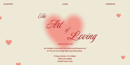 The Art of Loving: A Dance Showcase