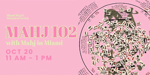 Mahj 102 with Mahj in Miami