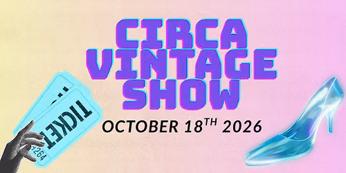 Circa Vintage Show