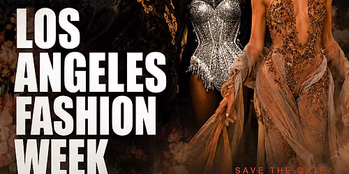 LOS ANGELES FASHION WEEK 2026