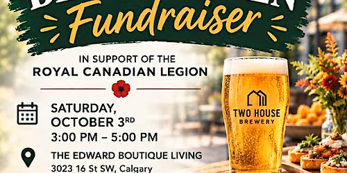 Beer Garden Fundraiser in support of Royal Canadian Calgary No. 1 Branch