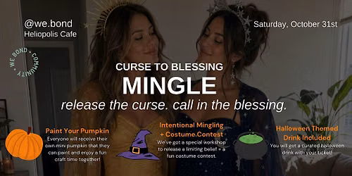 Curse to Blessing: A Women's Halloween Mingle