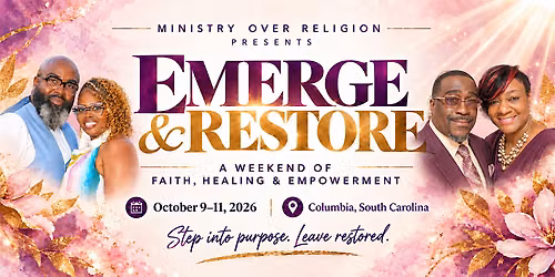 EMERGE & RESTORE EVENT